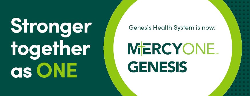 Stronger Together As One. MercyOne Genesis.